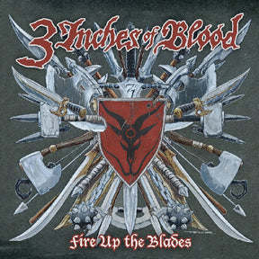 the album cover for 3 Inches Of Blood - Fire Up The Blades [Colored Vinyl] (Red) (Exp) (Can)