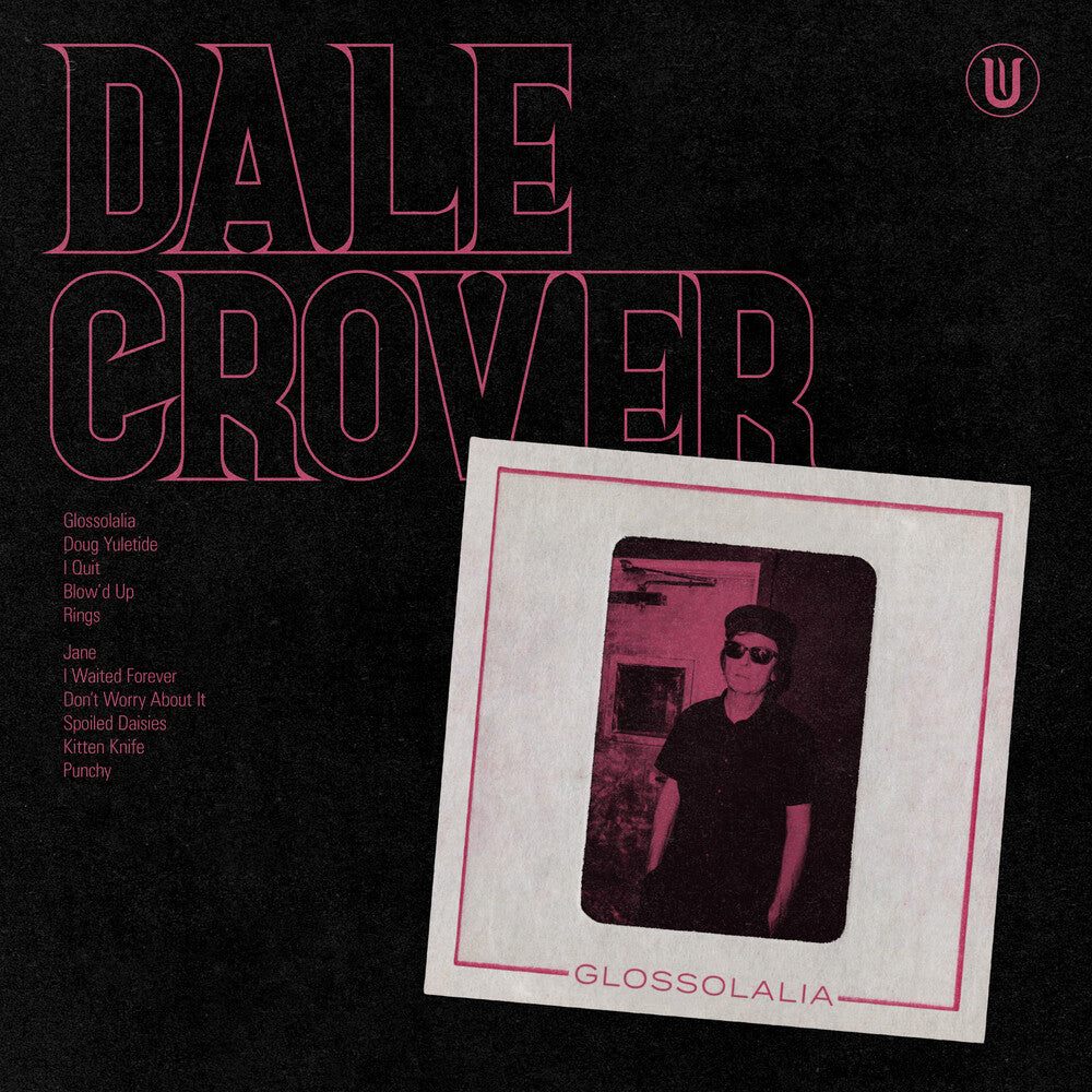 the album cover for Dale Crover - Glossolalia - Hot Pink [Colored Vinyl] (Pnk)