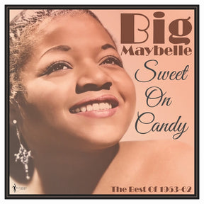 the album cover for Big Maybelle - Sweet On Candy: Best Of 1953-61