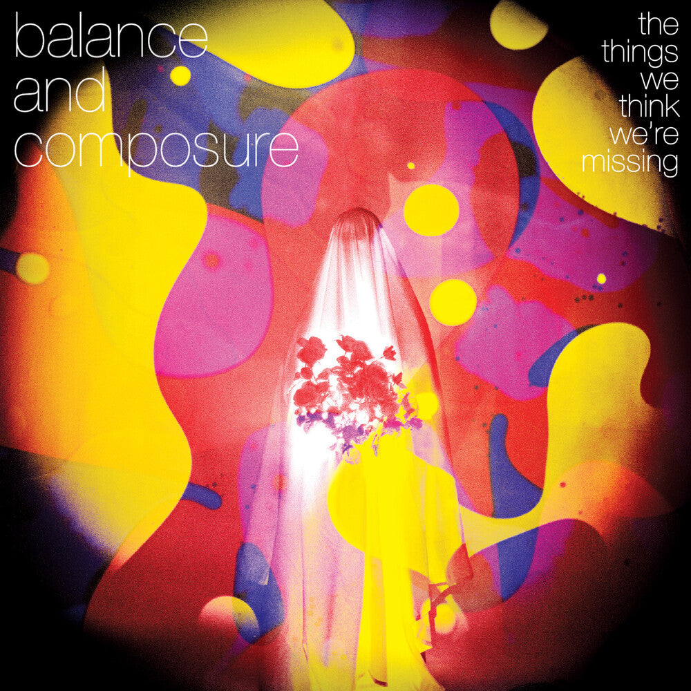 Balance & Composure - Things We Think We're Missing [LP] Vinyl Record