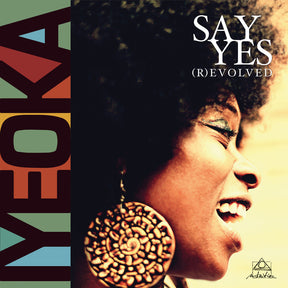 the album cover for Iyeoka - Say Yes (R)Evolved