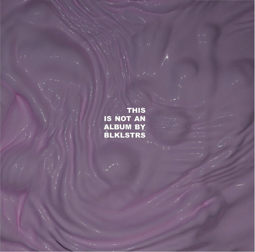 the album cover for Blklstrs - This Is Not An Album By Blklstrs