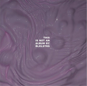 the album cover for Blklstrs - This Is Not An Album By Blklstrs