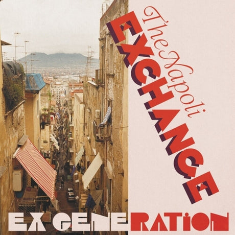 the album cover for Ex Generation - Napoli Exchange