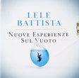 the album cover for Lele Battisti - Nuove Esperienze Sul Vuoto (Blue) [Colored Vinyl] [Limited Edition]