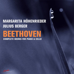 the album cover for L Beethoven .V. / Berger / Hohenrieder - Complete Works For Piano & Cello