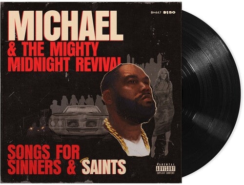 Michael & The Mighty Midnight Revival - Songs For Sinners And Saints (Vinyl)