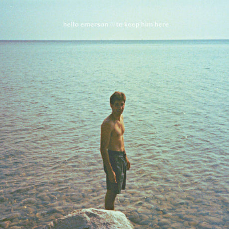 the album cover for Hello Emerson - To Keep Him Here
