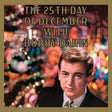 the album cover for Bobby Darin - 25th Day Of December (Audp) [180 Gram] (Aniv)