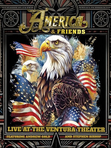America & Friends - Live At The Ventura Theater - America & Friends - Live At The Ventura Theater - Blu-ray