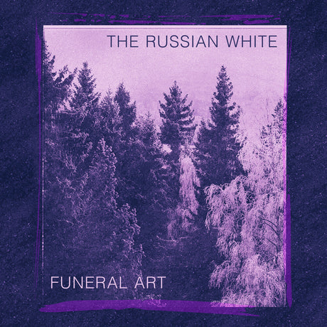 the album cover for Russian White - Funeral Art