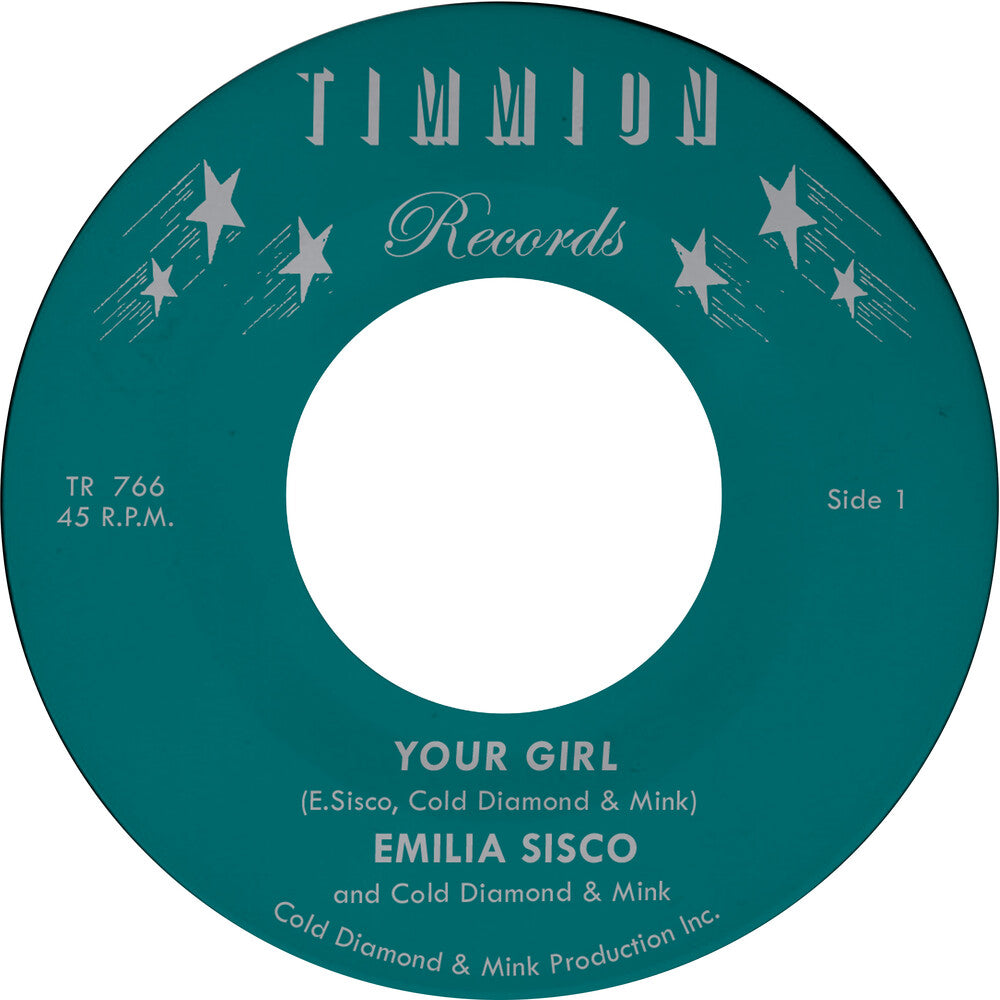 Emilia Sisco  / Cold Diamond & Mink - Your Girl [7" Vinyl]