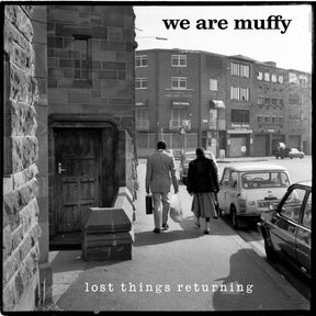 the album cover for We Are Muffy - Lost Things Returning (Uk)