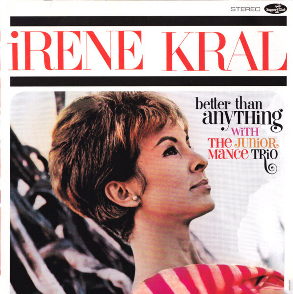 the album cover for Irene Kral - Better Than Anything (Bonus Tracks) [Limited Edition] [180 Gram]