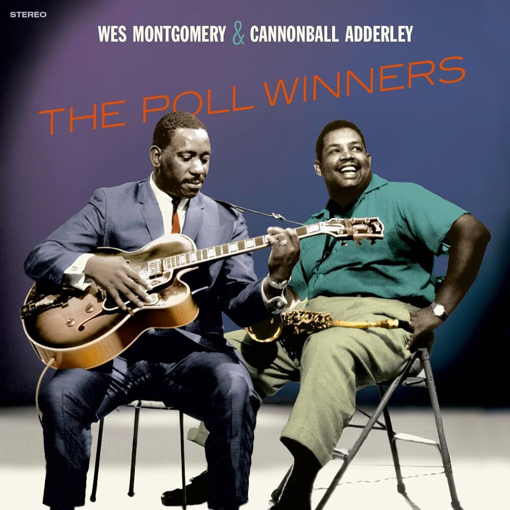 the album cover for Wes Montgomery  / Adderley,Cannonball - Poll Winners (Bonus Tracks) [Colored Vinyl] [Limited Edition] [180 Gram]