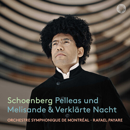 Schoenberg: Pelleas und Melisande; Verklarte Nacht (CD)