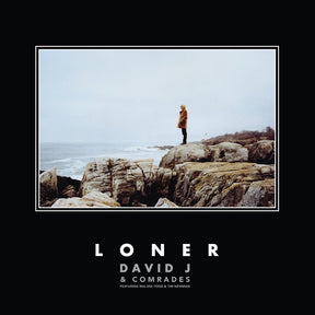 the album cover for David J & Comrades - Loner [Colored Vinyl] (Org) (Uk)