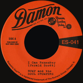 the album cover for Bump & The Soul Stompers - I Can Remember B/W Standing On The Outside [Colored Vinyl]