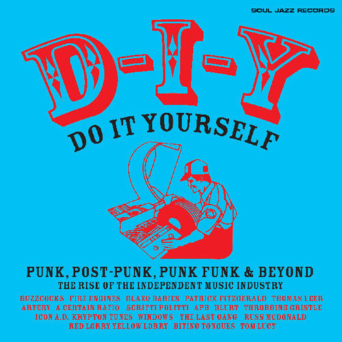 D-i-y: Do-it-yourself Punk Post Punk Punk Funk & Beyond: The Rise of   the Independent Music Industrythe Independent Music Industry (Vinyl)