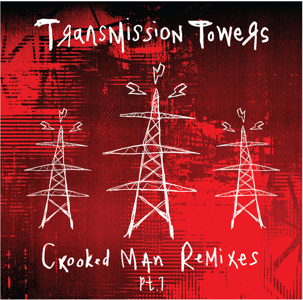 the album cover for Transmission Towers - Crooked Man Remixes Pt. 1 [Limited Edition]