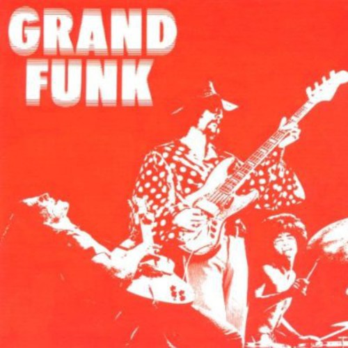 Grand Funk Railroad - Grand Funk [CD]