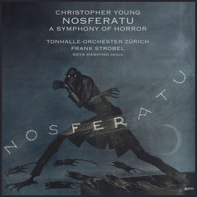 the album cover for Christopher Young - Nosferatu: Symphony Of Horror