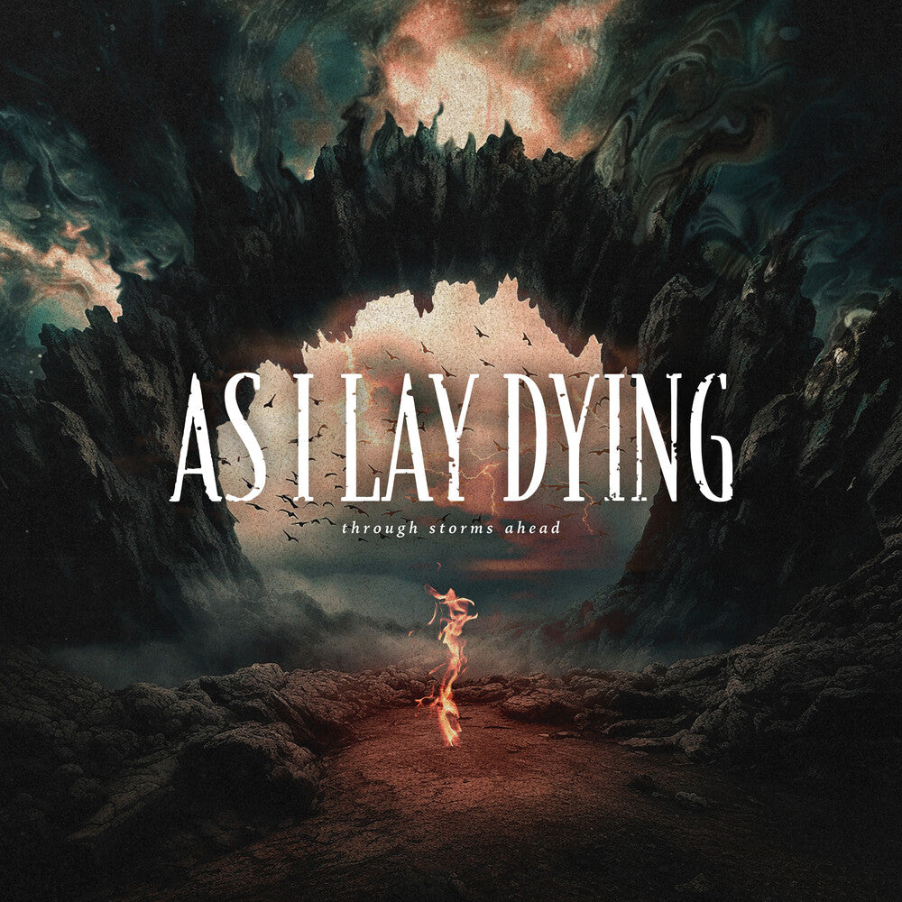 As I Lay Dying - Through Storms Ahead [Compact disc]