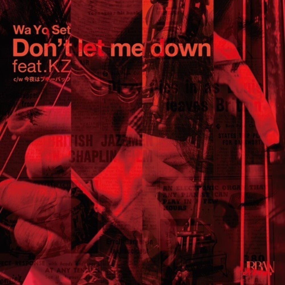 Wa Yo Set - Don't Let Me Down / Konyawa Boogie Back Nice Vocal [7" Vinyl]