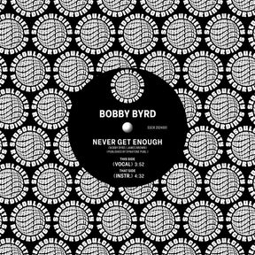 the album cover for Byrd, Bobby - Never Get Enough