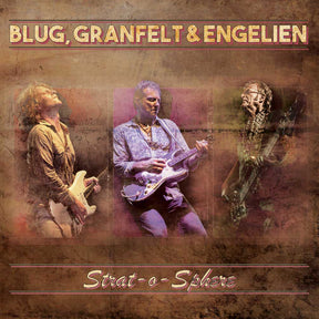 the album cover for Blug, Thomas / Granfelt, Ben / Engelien, Martin - Strat-O-Sphere