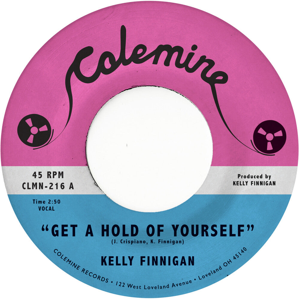 Kelly Finnigan - Get A Hold Of Yourself / It Hurts Me So Much [7" Vinyl]
