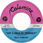 the album cover for Kelly Finnigan - Get A Hold Of Yourself / It Hurst Me So Much (Gry)