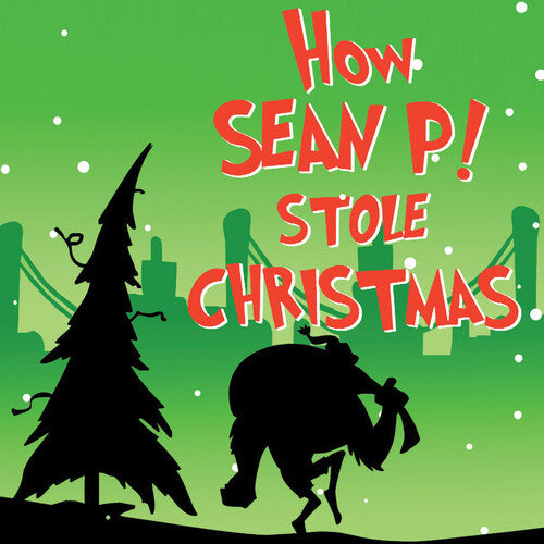 How Sean P! Stole Christmas (Vinyl)