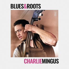 the album cover for Charlie Mingus - Blues & Roots [Colored Vinyl] (Ylw) (Uk)