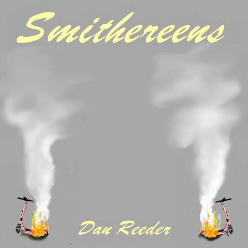 Dan Reeder - Smithereens [CD]