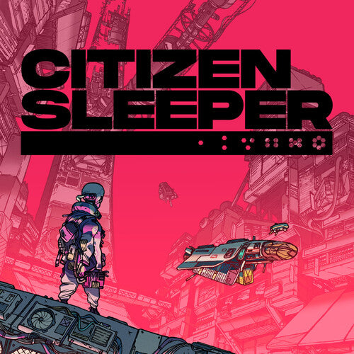 Citizen Sleeper (Original Soundtrack) (Vinyl)