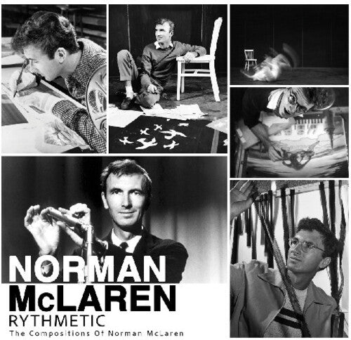 Rhythmetic: The Compositions Of Norman Mclaren (Vinyl)