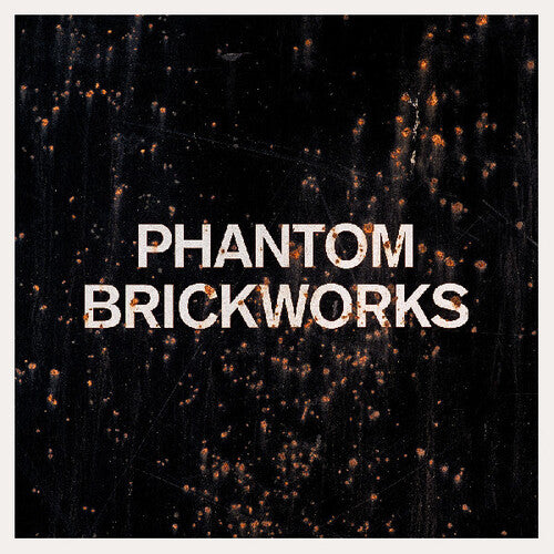 Phantom Brickworks (Vinyl)