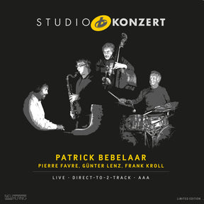 the album cover for Patrick Bebelaar  / Favre,Pierre / Lenz,Gunter - Studio Konzert