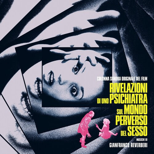 Rivelazioni Di Uno Psichiatra Sul Mondo Perverso Del Sesso (Original Soundtrack) (Vinyl)