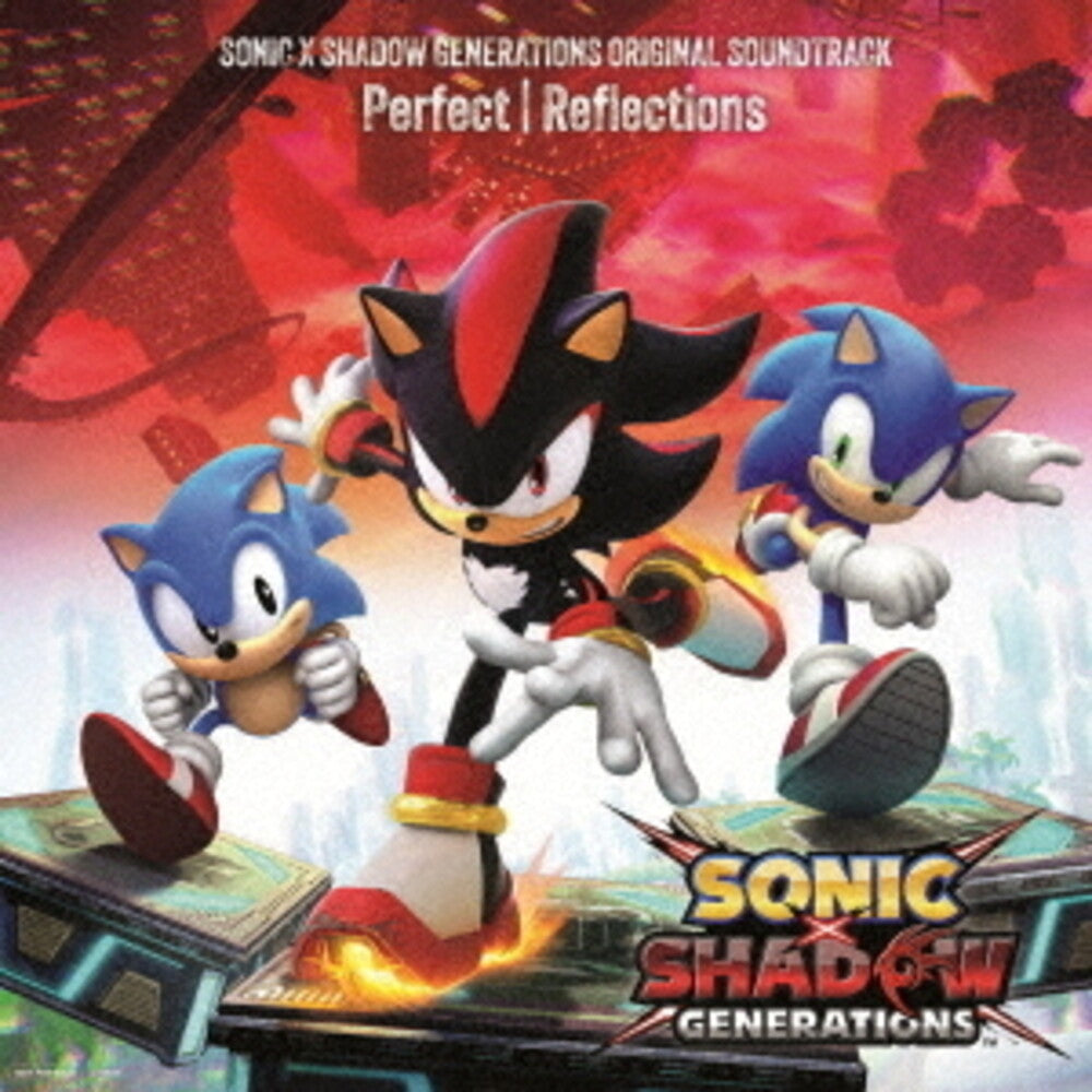 Sonic The Hedgehog (Jpn) - Sonic X Shadow Generations Perfect / Reflections [CD]