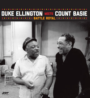 the album cover for Ellington, Duke / Basie, Count - Battle Royal - Limited 180-Gram Vinyl with Bonus Tracks