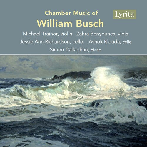 Chamber Music of William Busch (CD)