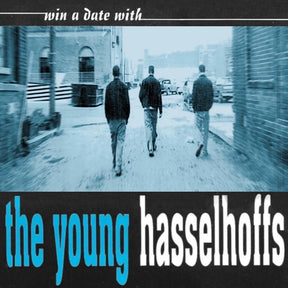the album cover for Young Hasselhoffs - Win A Date With