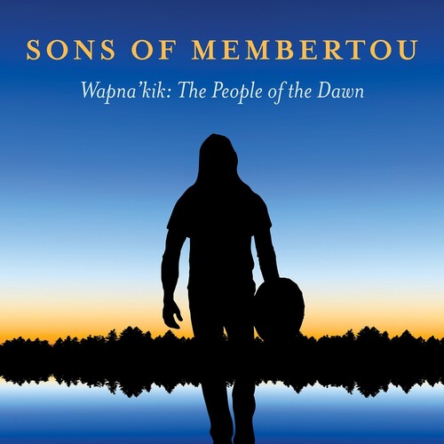 Wapna'Kik: The People of the Dawn (CD)