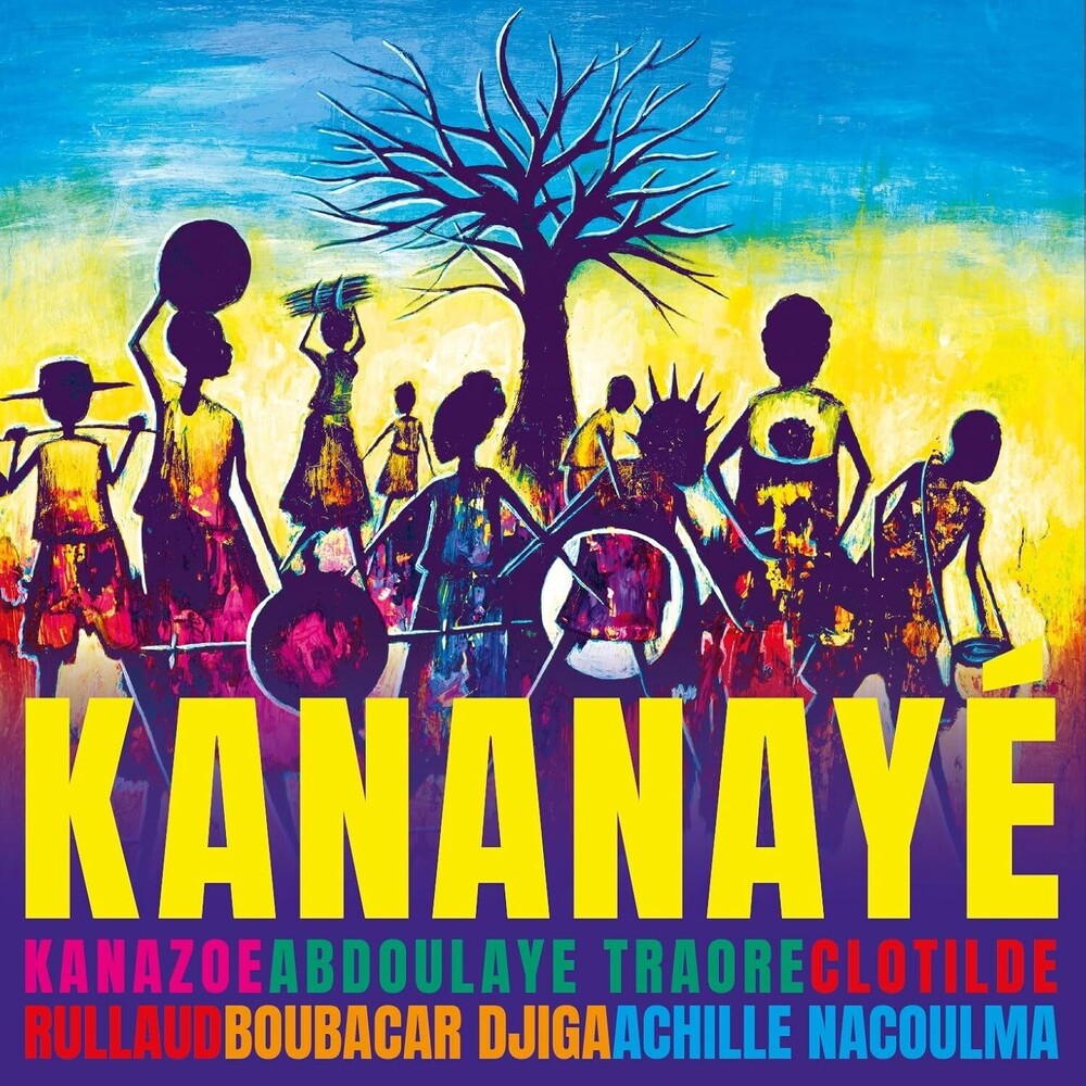 the album cover for Kanazoe / Clotilde Rullaud  / Traore,Abdoulaye - Kananaye (Uk)