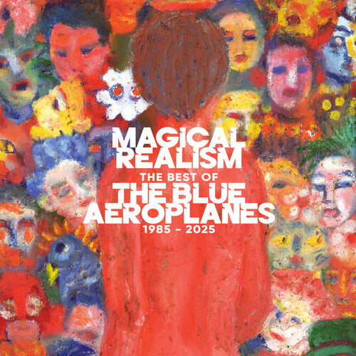 Magical Realism: The Best of the Blue Aeroplanes 1985-2025 (Vinyl)