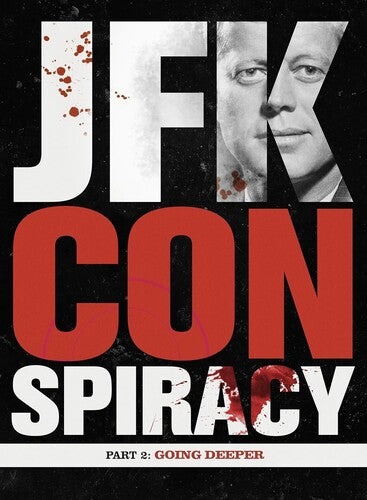 Jfk Conspiracy Part 2: Going Deeper - Jfk Conspiracy Part 2: Going Deeper - DVD