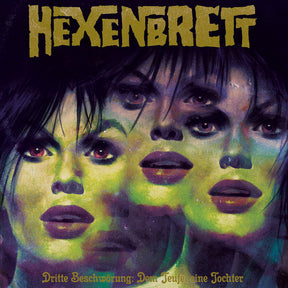 the album cover for Hexenbrett - Dritte Beschworung: Dem Teufel Eine Tochter (Aus)
