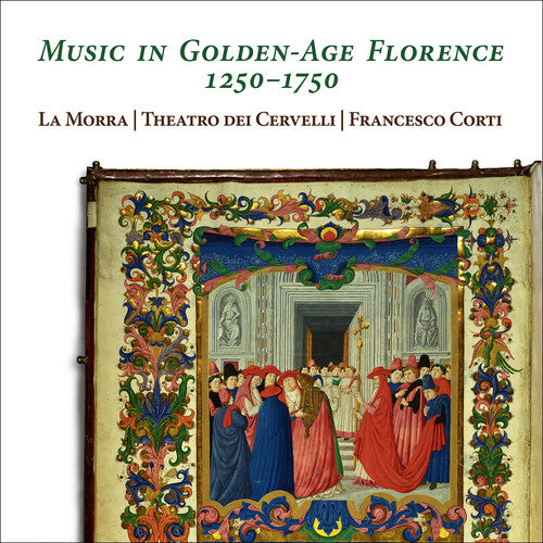 Music in Golden-Age Florence 1250-1750 (CD)